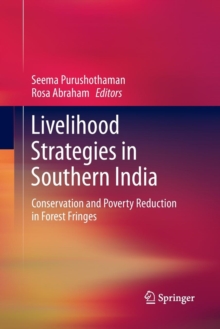 Image for Livelihood Strategies in Southern India : Conservation and Poverty Reduction in Forest Fringes