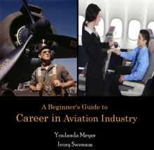 Image for Beginner's Guide to Career in Aviation Industry, A