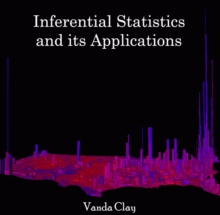 Image for Inferential Statistics and its Applications