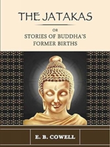 Image for The Jatakas or Stories of Buddha's Former Births