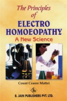Image for The Principle of Electro-Homoeopathy