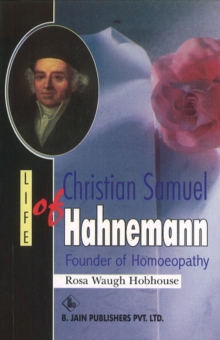Image for Life of Christian Samuel Hahnemann