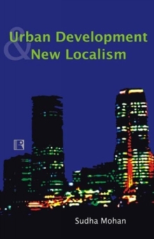 Image for Urban Development and New Localism