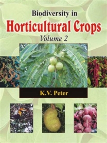 Biodiversity in Horticultural Crops Vol
