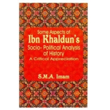 Image for Some Political Aspects of IBN Khaldun's Socio-political Analysis History