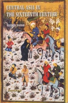 Image for Central Asia in the Sixteenth Century