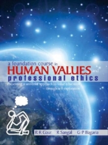 Image for A Foundation Course in Human Values and Professional Ethics