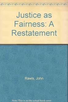 Image for Justice as fairness  : a restatement