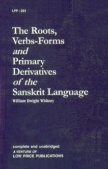Image for Roots Verbs-forms and Primary Derivatives of the Sanskrit Language