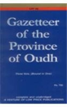 Image for Gazetteer of the Province of Oudh