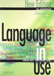 Image for Language in Use : Pre-intermediate Classroom Book