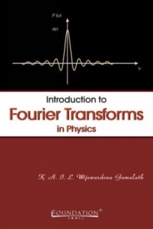 Image for Introduction to Fourier Transforms in Physics India Edition