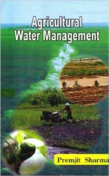 Agricultural Sustainability and Approaches