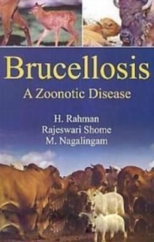 Brucellosis: a Zoonotic Disease