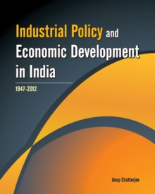 Image for Industrial Policy & Economic Development in India