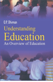 Image for Understanding Education : An Overview