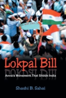 Image for Lokpal Bill : Anna's Movement that Shook India