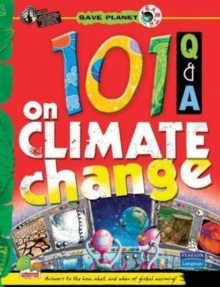 Image for 101 Q & A on Climate Change: Key stage 3