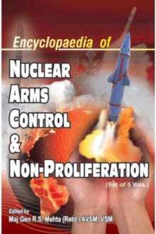 Image for Encyclopaedia of Nuclear Arms Control and Non-Proliferation, 5 Volume Set