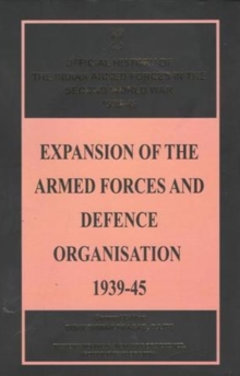 Expansion of the Armed Forces and Defence Organisation 1939-45