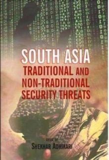 South Asia: Traditional and Non-Traditional Security Threats