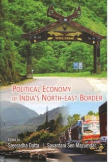 Image for Political Economy of India's North-East Border