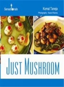 Image for Just Mushrooms