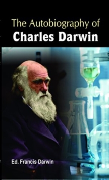 Image for The Autobiography of Charles Darwin