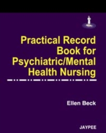 Image for Practical Record Book for Psychiatric/Mental Health Nursing