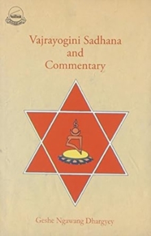 Vajrayogini Sadhana and Commentary