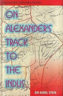 Image for On Alexander's Track to the Indus