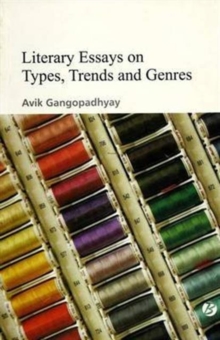 Literary Essays on Types, Trends and Genres