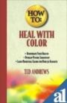 Image for How to Heal with Colour