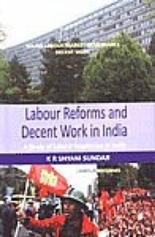 Image for Labour Reforms and Decent Work in India