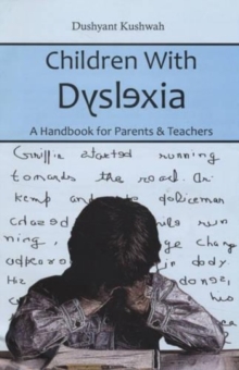 Image for Children with Dyslexia : A Handbook for Parents and Teachers