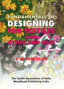 Fundamentals of Designing for Textile and other End Uses