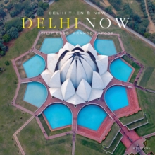 Image for Delhi Then and Now