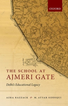 Image for The school at Ajmeri Gate  : Delhi's educational legacy