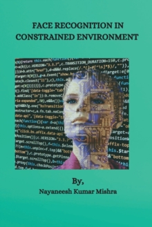 Image for Face Recognition in Constrained Environment