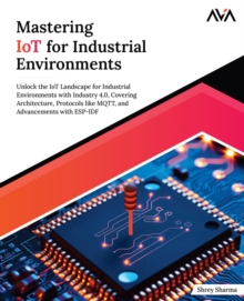Image for Mastering IoT For Industrial Environments