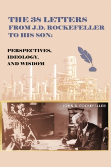 Image for The 38 Letters from J.D. Rockefeller to his son
