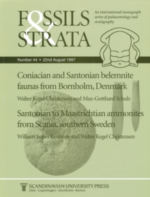 Coniacian and Santonian belemnite faunas from Bornholm, Denmark / Santonian to Maastrichtian Ammonites from Scania, southern Sweden
