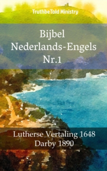 Image for Bijbel Nederlands-Engels Nr.1: Lutherse Vertaling 1648 - Darby 1890.