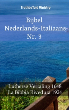 Image for Bijbel Nederlands-Italiaans Nr. 3: Lutherse Vertaling 1648 - La Bibbia Riveduta 1924.