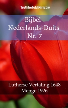 Image for Bijbel Nederlands-Duits Nr. 7: Lutherse Vertaling 1648 - Menge 1926.