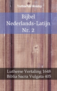 Image for Bijbel Nederlands-Latijn Nr. 2: Lutherse Vertaling 1648 - Biblia Sacra Vulgata 405.