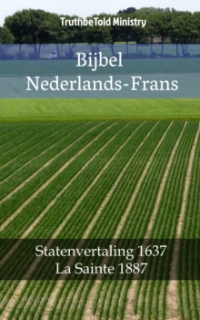 Image for Bijbel Nederlands-Frans: Statenvertaling 1637 - La Sainte 1887.