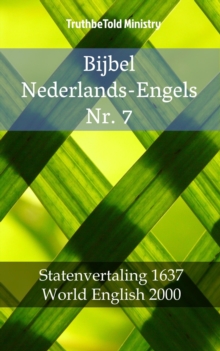 Image for Bijbel Nederlands-Engels Nr. 7: Statenvertaling 1637 - World English 2000.