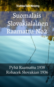 Image for Suomalais Slovakialainen Raamattu No2: Pyha Raamattu 1938 - Rohacek Slovakian 1936.