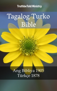 Image for Tagalog Turko Bible: Ang Bibliya 1905 - Turkce 1878.